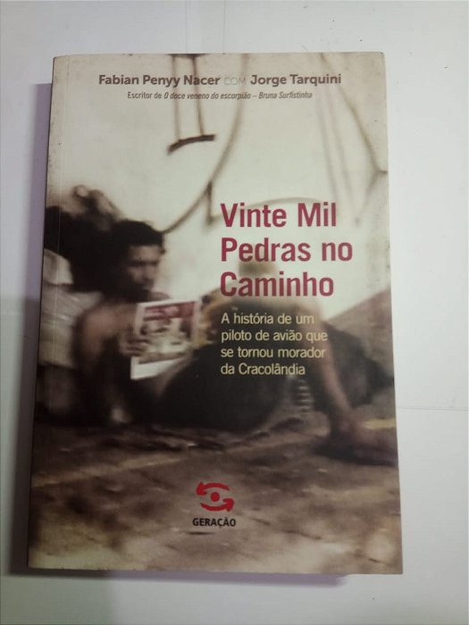 Vinte Mil Pedras no Caminho - Fabian Penyy Nacer com Jorge Tarquini