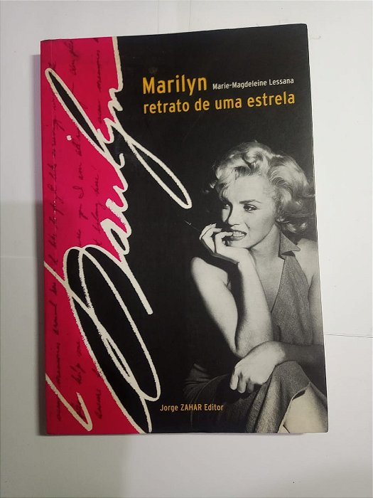Marilyn retrato de uma estrela - Marie-Magdeleine Lessana