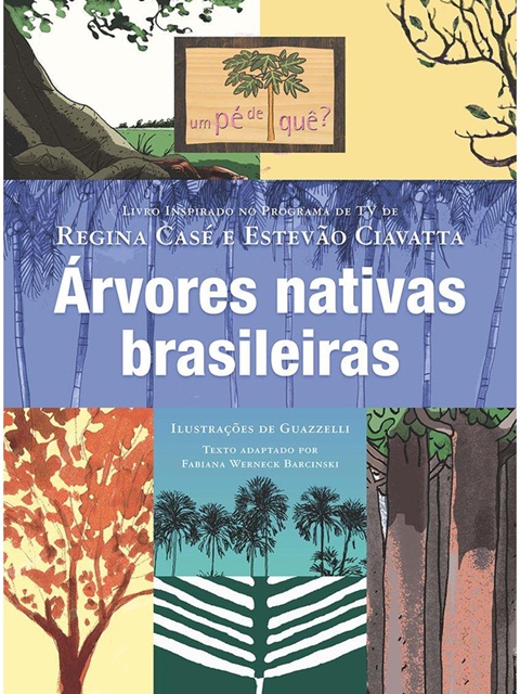 Árvores nativas brasileiras - Fabiana Werneck Barcinski