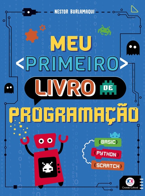 Meu primeiro livro de programação - Nestor Burlamaqui - Novo e Lacrado