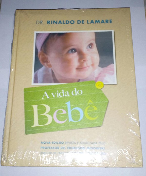 A vida do bebê - Rinaldo de Lamare - Capa Dura (marcas de uso)