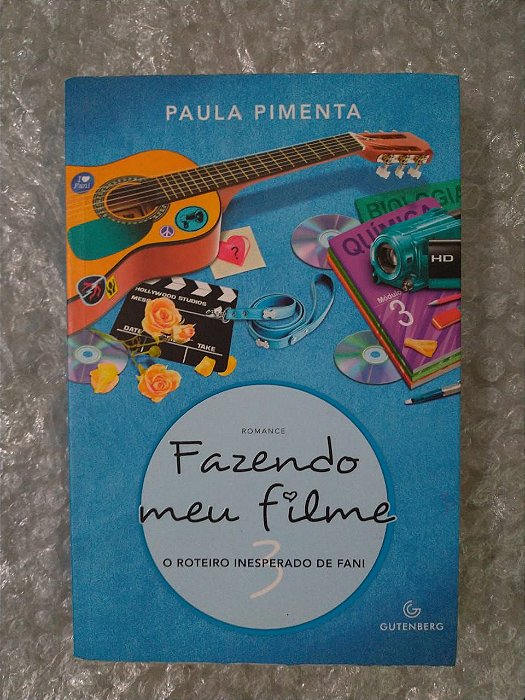 Fazendo meu filme 3 - Paula Pimenta