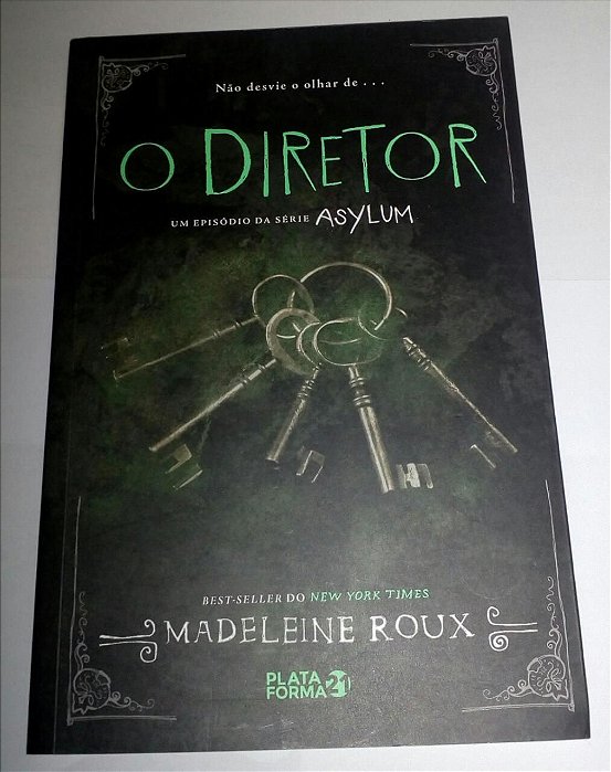 O diretor - Asylum - Madeleine Roux