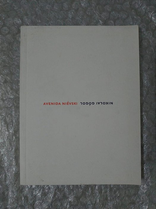 Avenida Niévski - Nicolai Gógol - Cosacnaify