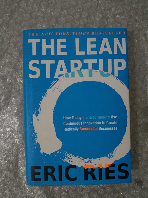 The Lean Startup - Eric Ries