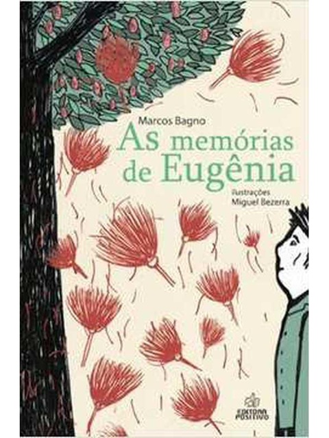 As Memórias de Eugênia - Marcos Bagno