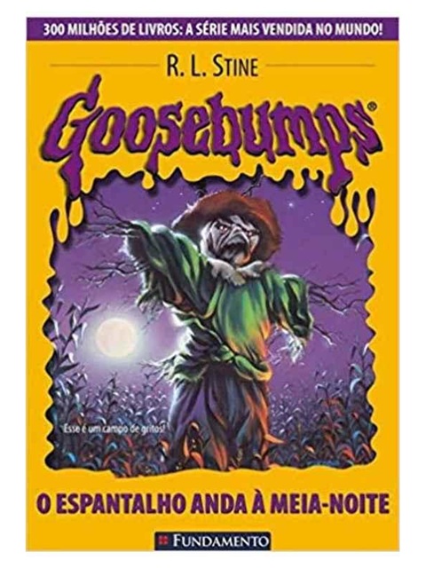 Goosebumps - o Espantalho Anda á Meia-noite - R. L. Stine