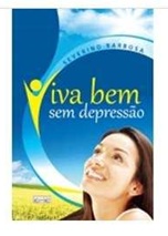 Viva Bem sem Depressão - Severino Barbosa