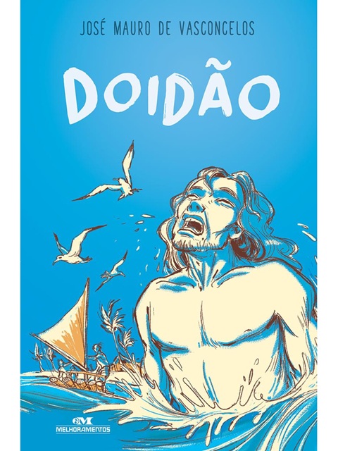 Doidão - José Mauro de Vasconcelos