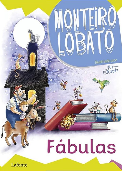 Fábulas - Monteiro Lobato - ed. Lafonte