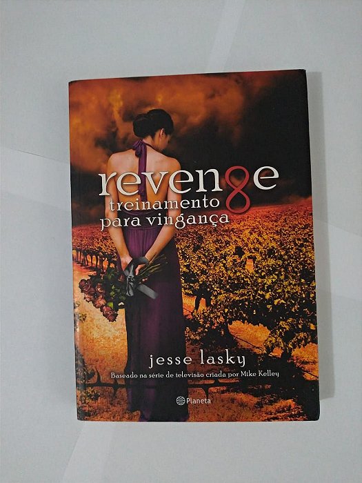 Revenge - Treinamento para a vingança - Jesse Lasky