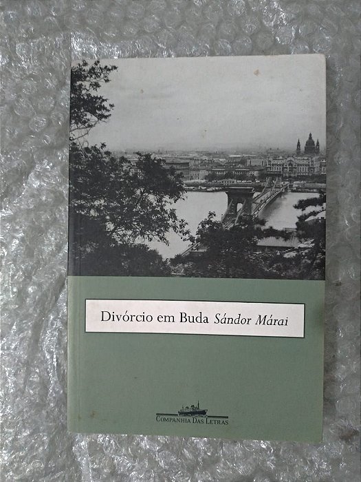 Divórcio em Buda - Sándor Márai