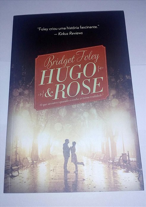 Hugo e Rose - Bridget Foley