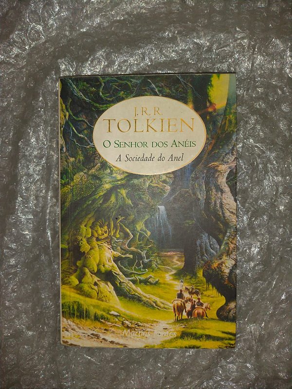 O senho dos Anéis A Sociedade do Anel - J. R. R. Tolkien (marcas)