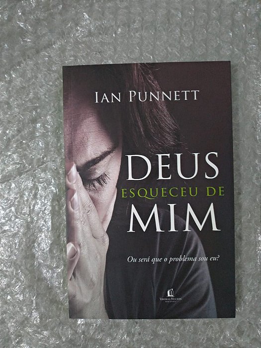 Deus Esqueceu de Mim - Ian Punnett