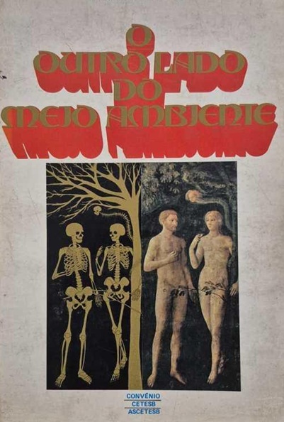 O Outro Lado do Meio Ambiente - José de Ávila Aguiar Coimbra