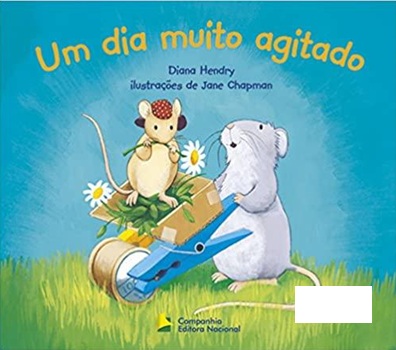 Um dia muito agitado - Diana Hendry