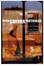 Minha guerra particular - Masuda Sultan