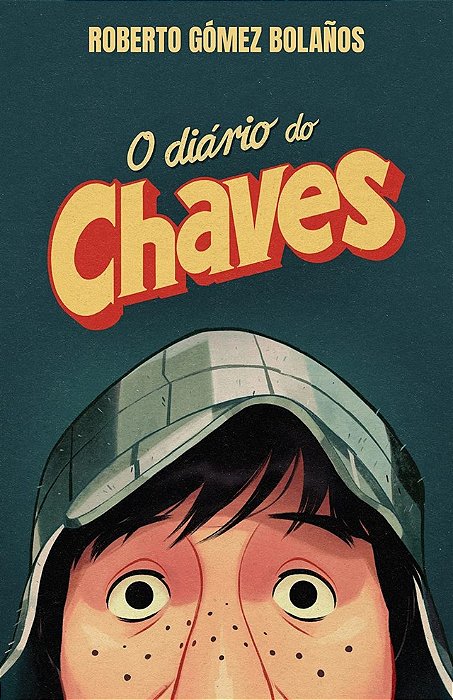 O Diário de Chaves - Roberto Gomes Bolanos