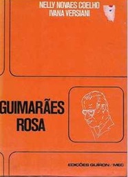 Guimarães Rosa - Dois estudos - Nelly Novaes Coelho