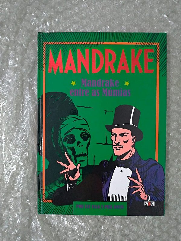 Mandrake - Mandrake entre as Múmias - Lee Falk E Phil Davis