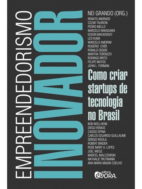Empreendedorismo Inovador - Nei Grando