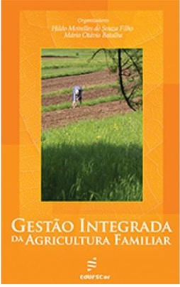Gestão integrada da agricultura familiar - Hildo Meirelles