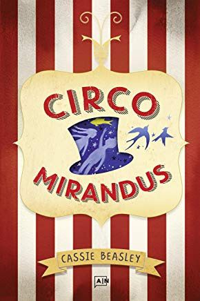Circo Mirandus - Cassie Beasley