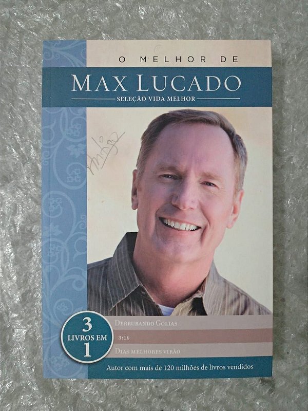 O Melhor de Max Lucado - Seleção Vida Melhor