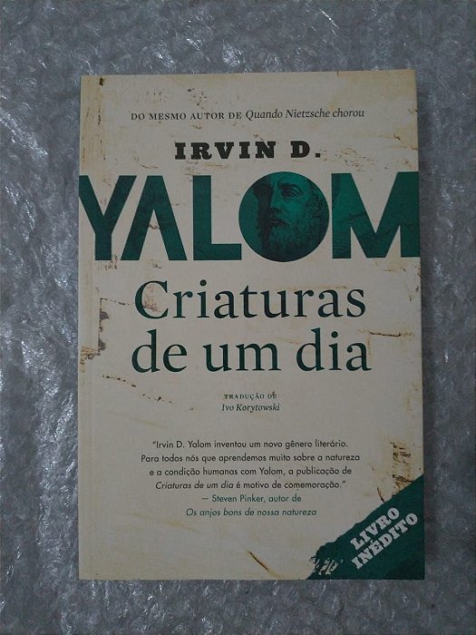 Criaturas de Um dia - Irvin D. Yalom