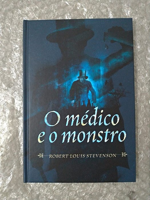 O Médico e O Monstro - Robert Louis Stevenson