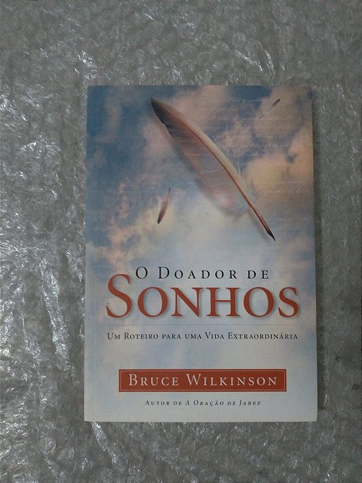 O Doador de Sonhos - Bruce Wilkinson