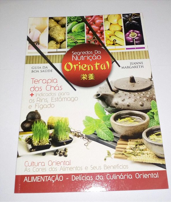 Segredos da nutrição oriental - Jeanne Margareth