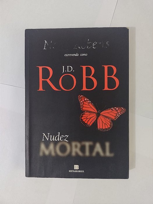 Nudez Mortal - Nora Roberts