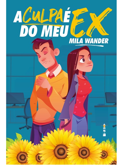 A culpa é do meu ex - Mila Wander