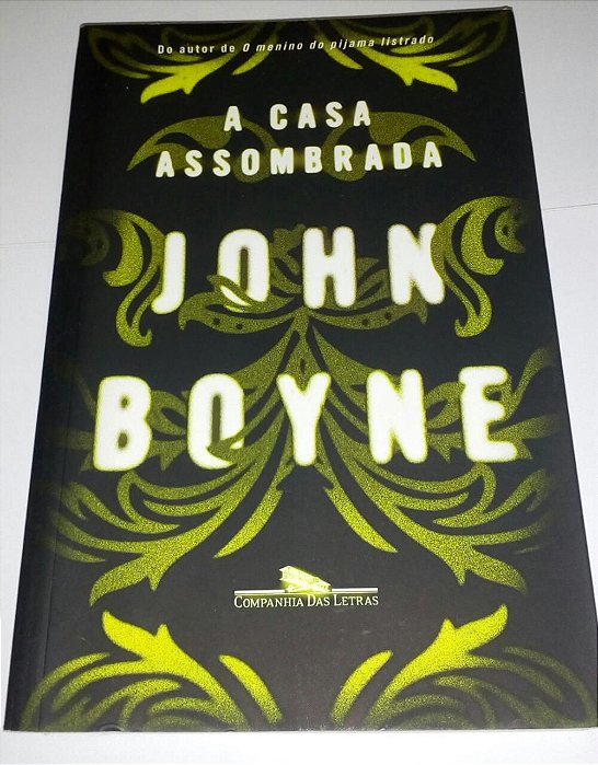 A casa assombrada - John Boyne