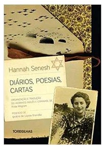 Diários , Poesias , Cartas - Hannah Senesh