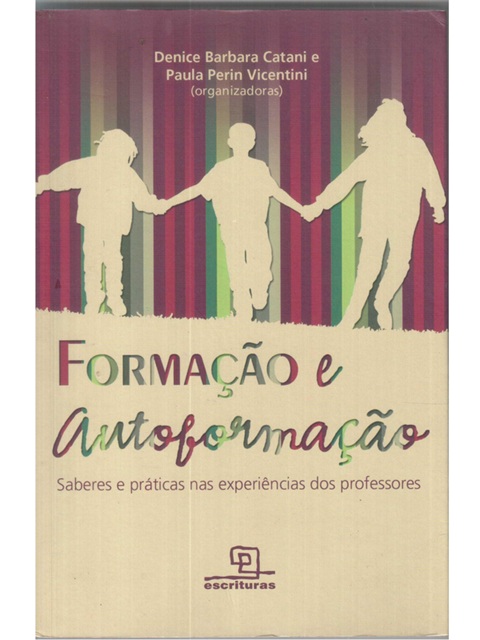 Formação e Autoformação - Denice B. Catani
