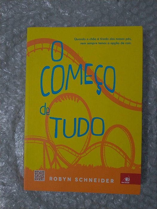 O Começo de Tudo - Robyn Schneider