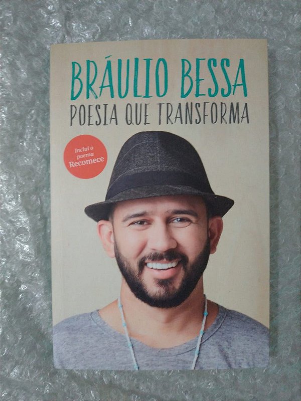Poesia Que Transforma - Bráulio Bessa