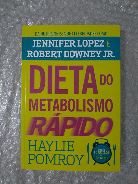 Dieta do Metabolismo Rápido - Haylie Pomroy