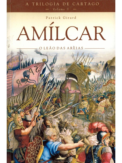 Amílcar - Patrick Girard - Trilogia de Cartago vol. 1