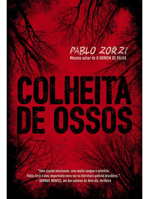 Colheita de ossos - Pablo Zorzi - Com dedicatória