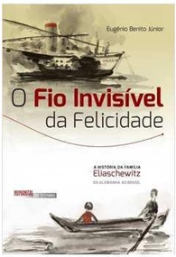 O Fio Invisivel da Felicidade - Eugenio Benito Junior
