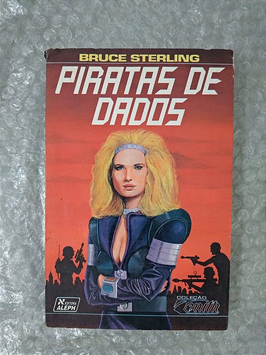 Piratas de Dados - Bruce Sterling