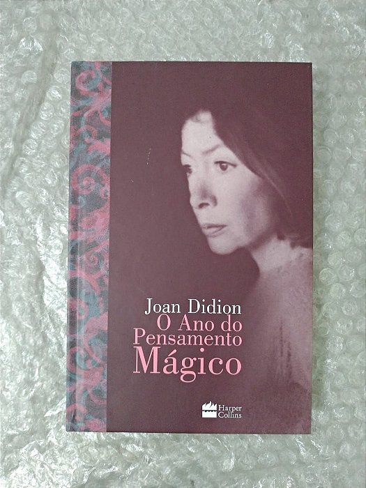O Ano do Pensamento Mágico - Joan Didion