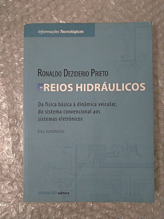 Freios Hidráulicos  - Ronaldo Deziderio Prieto