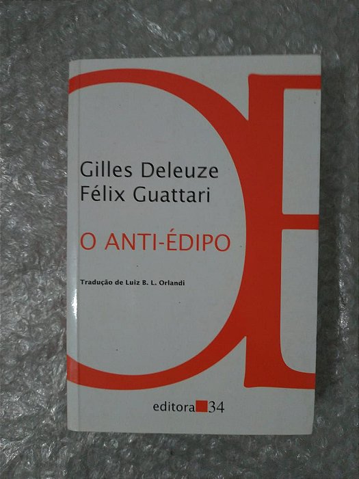 O Anti-Édipo - Gilles Deleuze  e Félix Guattari (marcas)