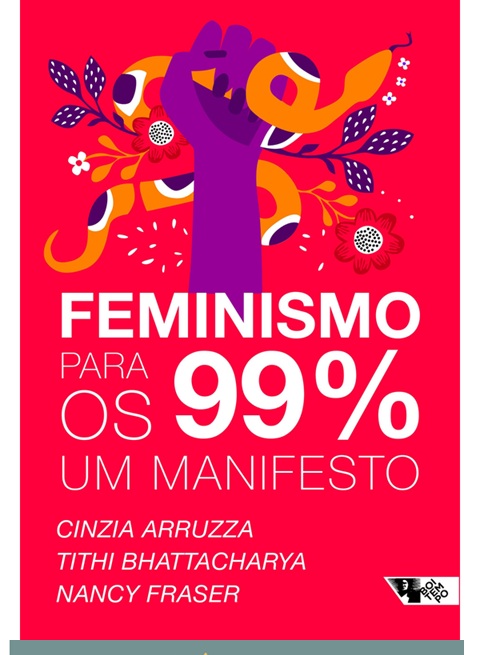Feminismo para os 99%: Um manifesto - Cinzia Arruzza