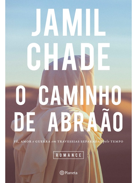 O caminho de Abraão - Jamil Chade